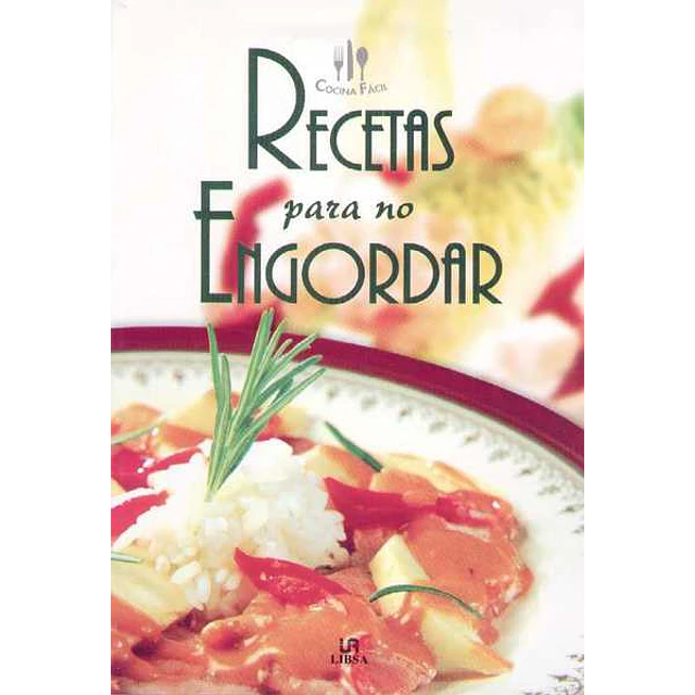 Recetas para no engordar