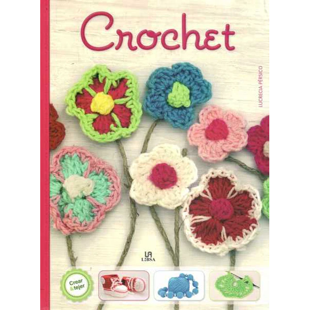 Crochet. Crear y tejer