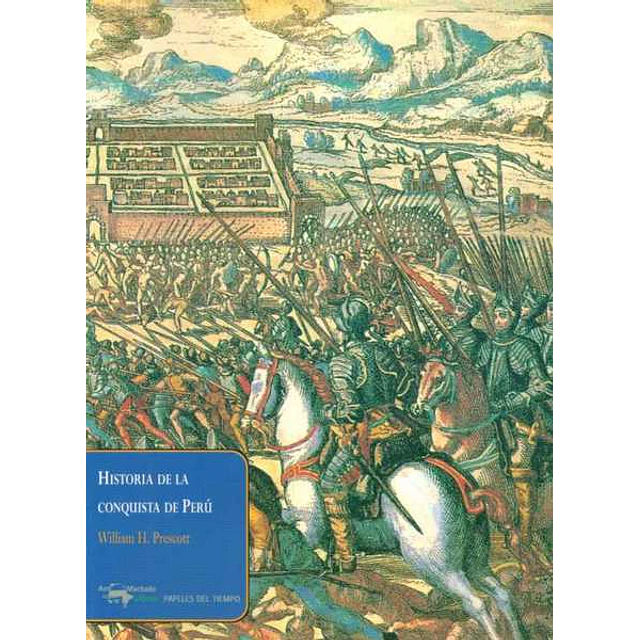 Historia de la conquista de peru