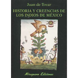 Historia y creencias de los indios de mexico