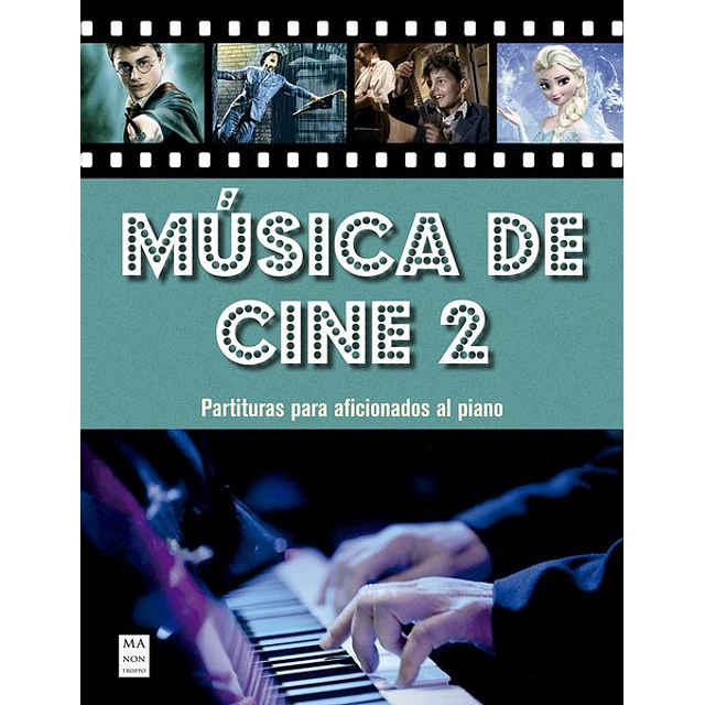 Musica de cine 2. Partituras para aficionados al piano