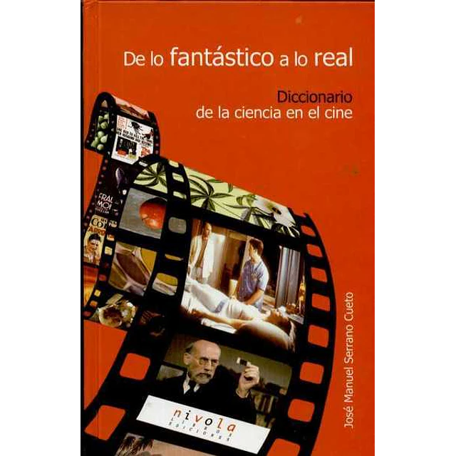 De lo fantastico a lo real-Diccionario de la ciencia en el cine