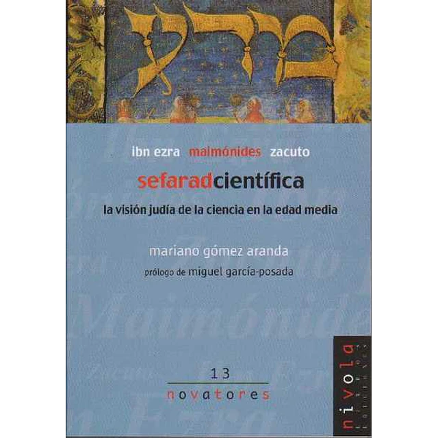Sefarad cientifica.La vision judia de la ciencia en la edad media