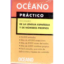 Diccionario oceano practico de la lengua española y de nombres propios