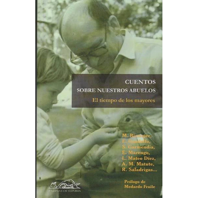 Cuentos sobre nuestros abuelos