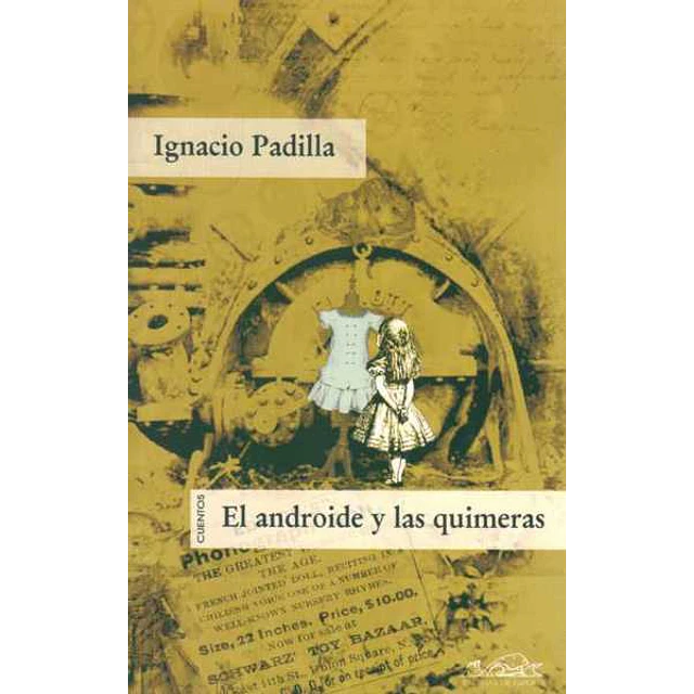 El androide y las quimeras