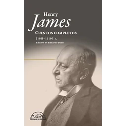 Cuentos completos. 1895 - 1910. Henry james