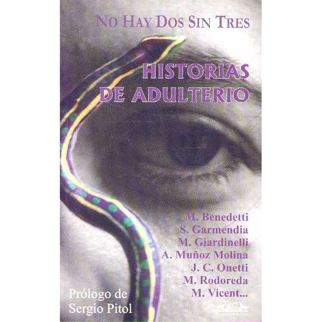 Historias de adulterio. No hay dos sin tres