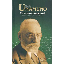 Cuentos completos. Miguel de unamuno