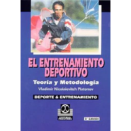 Entrenamiento deportivo. Teoria y metodologia