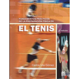 Fundamentos practicos de la preparacion fisica en el tenis