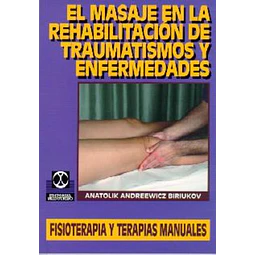 Masaje en la rehabilitacion de traumatismos y enfermedades