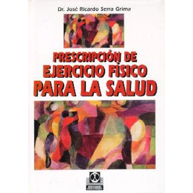 Prescripcion de ejercicio fisico para la salud