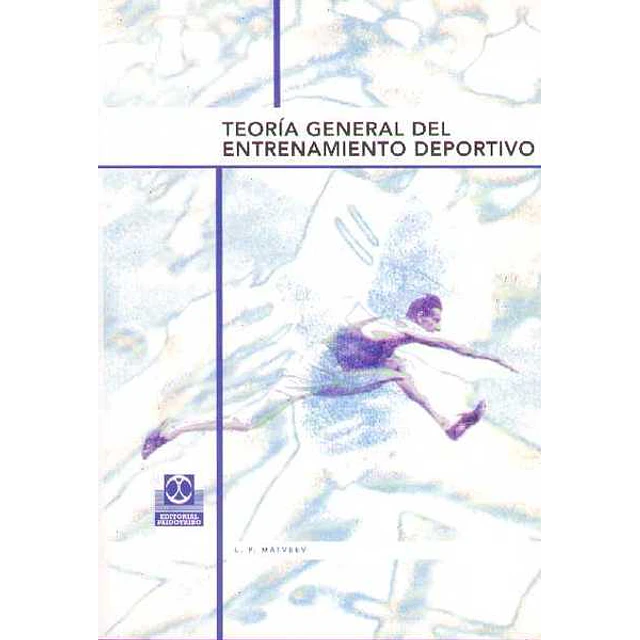 Teoria general del entrenamiento deportivo