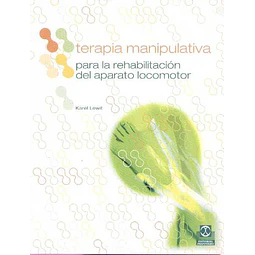 Terapia manipulativa para la rehabilitacion del aparato locomotor
