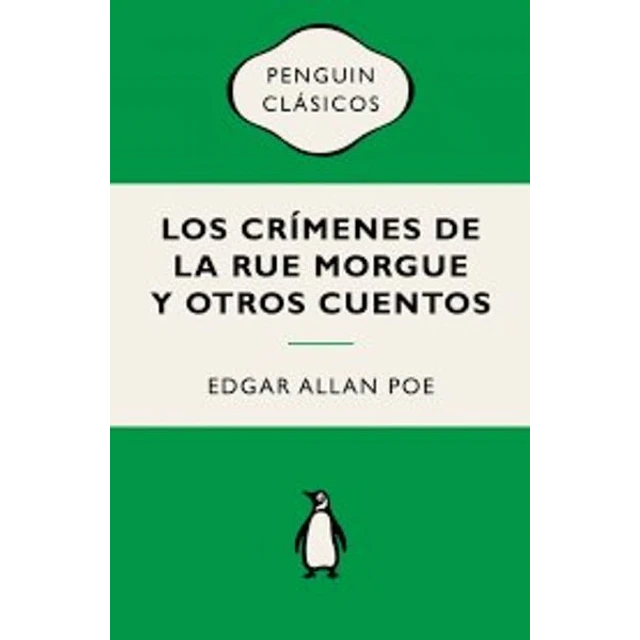 Los crimenes de la rue morgue y otros cuentos