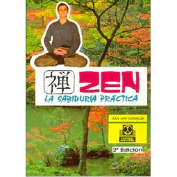 Zen.La sabiduria practica