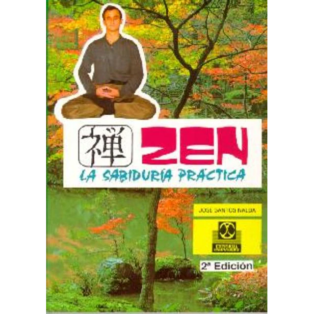 Zen.La sabiduria practica