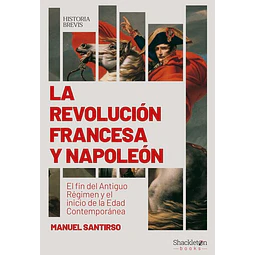 La revolucion francesa y napoleon