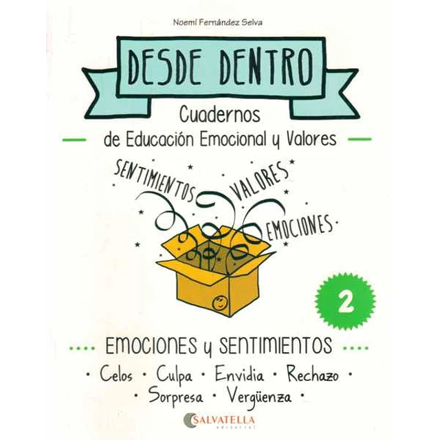 Desde dentro 2. Emociones y sentimientos