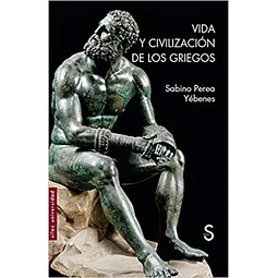 Vida y civilizacion de los griegos