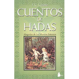 Cuentos de hadas. Alegorias de los mundos internos