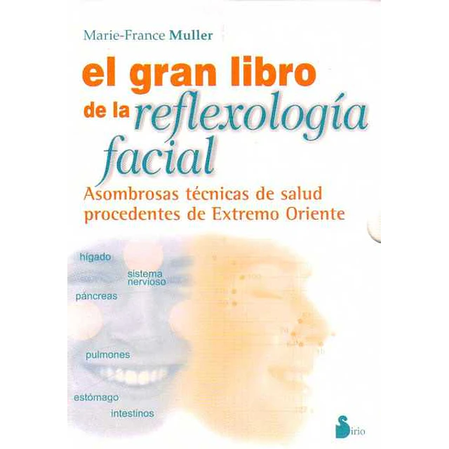 El gran libro de la reflexologia facial