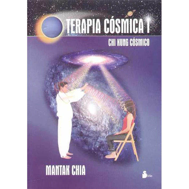 Terapia cosmica 1. Chi kung cosmico