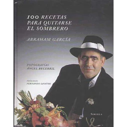 100 recetas para quitarse el sombrero