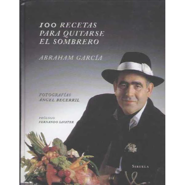 100 recetas para quitarse el sombrero