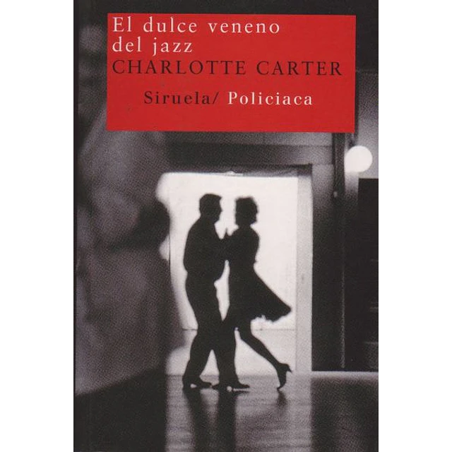 El dulce veneno del jazz.