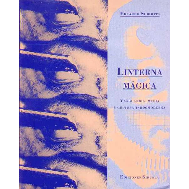 Linterna magica-Vanguardia media y cultura tardom