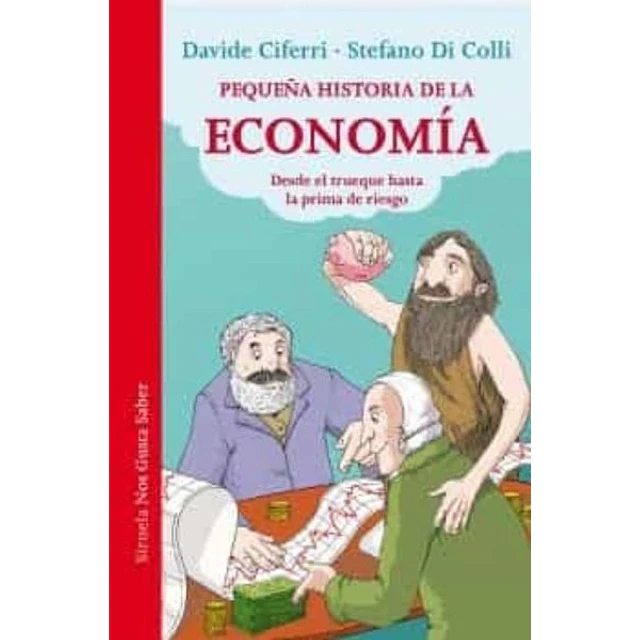 Pequeña historia de la economia
