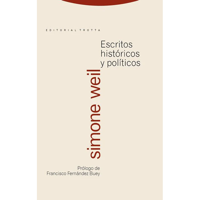 Escritos historicos y politicos