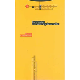 La ciencia: Estructura y desarrollo. Enciclopedia iberoamericana de filosofia 4