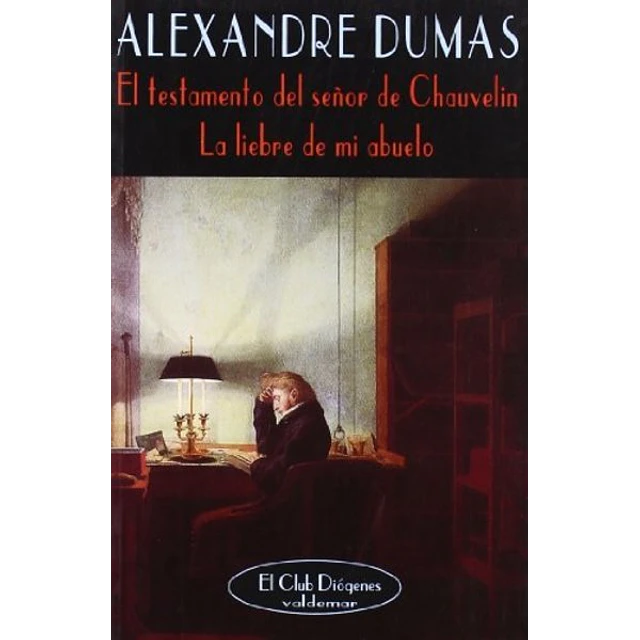 Testamento del señor ed chauvelin - La liebre de mi abuelo