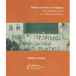 Devenir charrua en uruguay: Una etnografia junto con colectivos urbanos