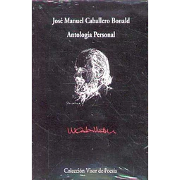 Antologia personal. Jose manuel caballero bonald