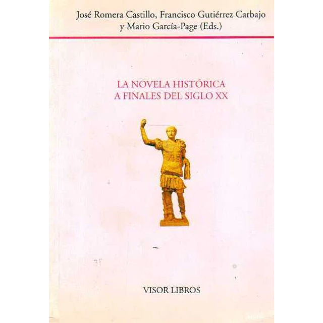 La novela historia a finales del siglo XX