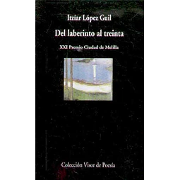 Del laberinto al treinta