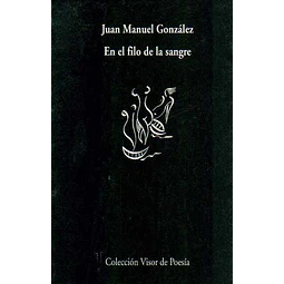 El filo de la sangre en