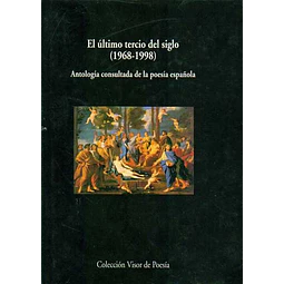 El ultimo tercio del siglo (1968-1998)