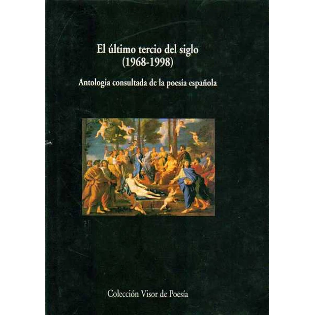 El ultimo tercio del siglo (1968-1998)
