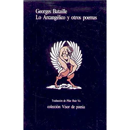 Lo arcangelico y otros poemas