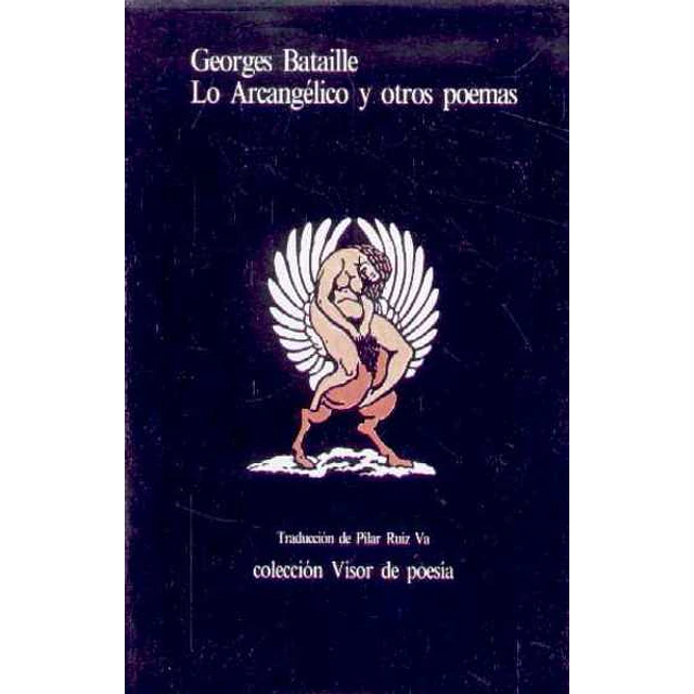Lo arcangelico y otros poemas