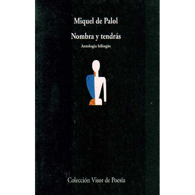 Nombra y tendras - Antologia bilingue