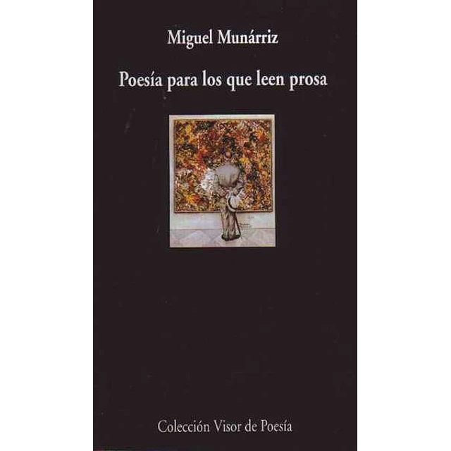 Poesia para los que leen prosa