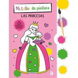 Las princesas. Mi taller de pintura