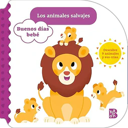 Los animales salvajes. Buenos dias bebe
