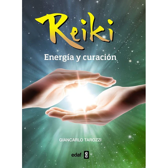 Reiki. Energia y curacion
